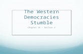 The Western Democracies Stumble Chapter 16 – Section 2.