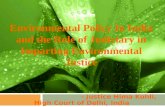 Environmental Policy In India and the Role of Judiciary in Imparting Environmental Justice - Justice Hima Kohli, High Court of Delhi, India 1.