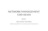 NETWORK MANAGEMENT COD 06103 With RICHARD RAJABU MBEYA UNIVERSITY OF SCIENCE AND TECHNOLOGY.