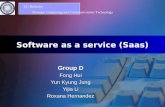 Logo Software as a service (Saas) Group D Fong Hui Yun Kyung Jung Yijia Li Roxana Hernandez UC-Berkeley Strategic Computing and Communications Technology.
