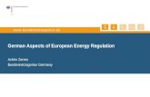 Www.bundesnetzagentur.de German Aspects of European Energy Regulation Achim Zerres Bundesnetzagentur Germany.