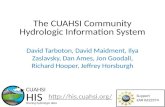 The CUAHSI Community Hydrologic Information System David Tarboton, David Maidment, Ilya Zaslavsky, Dan Ames, Jon Goodall, Richard Hooper, Jeffrey Horsburgh.