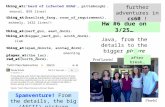 Hw #6 due on 3/25… Java, from the details to the bigger picture Spamventure! From the details, the big (ASCII) picture after break… emanning msheely, 1432.
