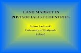 LAND MARKET IN POSTSOCJALIST COUNTRIES Adam Sadowski University of Bialystok Poland.