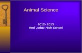 Animal Science 2012- 2013 Red Lodge High School. Academic Honesty PLAGERISM WILL NOT BE TOLERATED. Paraphrasing or quoting anothers work without citing.