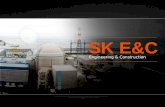 SK Group Overview SK E&C Overview SK E&Cs Strength Projects in Turkey Win-win Strategy.