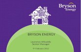 Laurence Arbuckle Senior Manager 9 th February 2012 BRYSON ENERGY.
