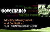 Www.sirc.ca/governance Meeting Management and Facilitation Tools + Tips for Productive Meetings.
