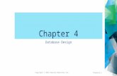 Chapter 4 Database Design Chapter4.1 Copyright © 2014 Pearson Education Inc.