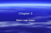 Chapter 3 Basic Logic Gates 1. Objectives You should be able to: You should be able to: –Describe the operation and use of AND gates and OR gates. –Construct.