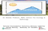 Dr Amanda Thomson, NERC Centre for Ecology & Hydrology National Environmental Statistics Advisory Committee Autumn Meeting – Wednesday 28 th November 2012.
