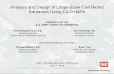 BUILDING STRONG ® Analysis and Design of Large-Scale Civil Works Structures Using LS-DYNA® David Depolo, M.S., P.E. Structural Engineer Sacramento & Philadelphia.