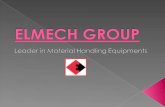 ELMECH GROUP We Specialize in design, manufacture and installation of overhead travelling Cranes, Electric Hoists, Grab Buckets, Winches and other.