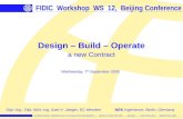 INTERNATIONAL FEDERATION OF CONSULTING ENGINEERS – WORLD TRADE CENTER – GENEVA – SWITZERLAND –  FIDIC Workshop WS 12, Beijing Conference Design.