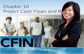 Chapter 10 Project Cash Flows and Risk 1. Learning Outcomes Chapter 10 Describe the relevant cash flows that must be forecast to make informed capital.