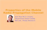 Properties of the Mobile Radio Propagation Channel Jean-Paul M.G. Linnartz Department Head CoSiNe Nat.Lab., Philips Research.