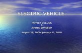 ELECTRIC VEHICLE PATRICK COLLINS & JARRED LORUSSO August 28, 2009- January 22, 2010.