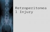 Retroperitoneal Injury. Outline –General approach. –Anatomical boundaries. –Retroperitoneal Zones. –Cases. –Surgical Exposure.