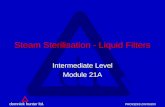 D h d h domnick hunter ltd. PROCESS DIVISION dh Intermediate Level Module 21A Steam Sterilisation - Liquid Filters.