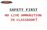 SAFETY FIRST NO LIVE AMMUNITION IN CLASSROOM !. ERMLs Sportsmans Foundation Firearms Safety and CCW Course.