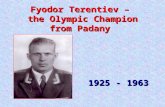 Fyodor Terentiev – the Olympic Champion from Padany 1925 - 1963.