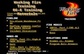 Emergency Services, LLC/ Copyright 2006 / Volume 06-8 1 Working Fire Training 06-8 Training Materials TRAINING Click here to view show in its entirety.