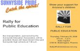 Rally for Public Education Bus transportation, sponsored by the Sunnyside Education Association, will be provided. Buses will leave Desert View and Sunnyside.
