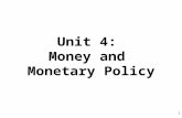 Unit 4: Money and Monetary Policy 1. Showing the Effects of Monetary Policy Graphically 2 Three Related Graphs: Money Market Investment Demand AD/AS.
