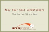 Know Your Soil Conditioners They Are Not All the Same.
