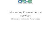Marketing Environmental Services Strategies to Create Awareness.