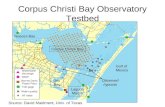 Corpus Christi Bay Observatory Testbed Source: David Maidment, Univ. of Texas.