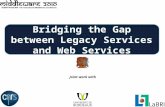 Web Services Bridging the Gap between Legacy Services and Web ServicesMiddleware 2010, Bangalore, INDIA Web service Authentication Desktop apps Accounting.