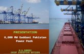 PRESENTATION 6,600 MW Gaddani Pakistan Power Park N A ZUBERI CHIEF EXECUTIVE OFFICER PAKISTAN POWER PARK MANAGEMENT COMPANY LIMITED Nov 18, 2013 PRESENTATION.