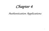 1 Chapter 4 Authentication Applications. 2 Outline Security Concerns Kerberos X.509 Authentication Service Recommended reading and Web Sites.
