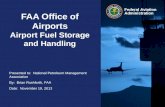 Presented to: National Petroleum Management Association By: Brian Rushforth, FAA Date: November 19, 2013 Federal Aviation Administration FAA Office of.