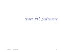 Part 4 Software 1 Part IV: Software Part 4 Software 2 Why Software? Why is software as important to security as crypto, access control, protocols? Virtually.