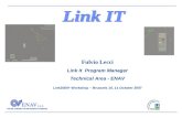 Fulvio Lecci Link It Program Manager Technical Area - ENAV Link2000+ Workshop – Brussels 10, 11 October 2007.