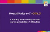 Read&Write (v7) GOLD A literacy aid for everyone with learning disabilities / difficulties.