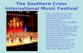 The Southern Cross International Music Festival The Southern Cross International Music Festival, hosted by Queensland Conservatorium Griffith University,