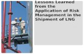 Lessons Learned from the Application of Risk Management in the Shipment of LNG.