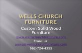 Custom Solid Wood Furniture  Email us pews@wellschurchfurniture.com pews@wellschurchfurniture.com 662-724-4355.