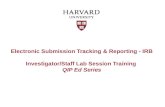 Electronic Submission Tracking & Reporting - IRB Investigator/Staff Lab Session Training QIP Ed Series.