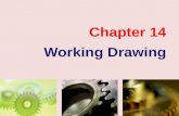 Chapter 14 Working Drawing. TOPICS Introduction Detail drawing Assembly drawing Assembly section Dimensioning.