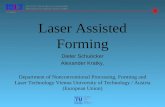 Laser Assisted Forming Dieter Schuöcker Alexander Kratky, Department of Nonconventional Processing, Forming and Laser Technology Vienna University of Technology.
