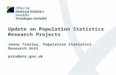 Update on Population Statistics Research Projects Jonny Tinsley, Population Statistics Research Unit psru@ons.gov.uk.