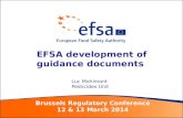 EFSA development of guidance documents Luc Mohimont Pesticides Unit Brussels Regulatory Conference 12 & 13 March 2014.
