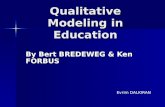 Qualitative Modeling in Education By Bert BREDEWEG & Ken FORBUS Evrim DALKIRAN.