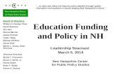 …to raise new ideas and improve policy debates through quality information and analysis on issues shaping New Hampshires future. Education Funding and.