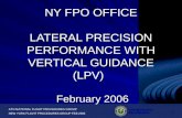 ATO-NATIONAL FLIGHT PROCEDURES GROUP NEW YORK FLIGHT PROCEDURES GROUP FEB 2006 Federal Aviation Administration 1 February 2006 NY FPO OFFICE LATERAL PRECISION.