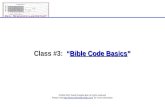 “Bible Code Basics” Class #3: “Bible Code Basics” ©2004-2012 David Douglas Bell, all rights reserved Please Visit  for more.